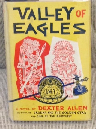 Item #019789 Valley of Eagles. Dexter ALLEN