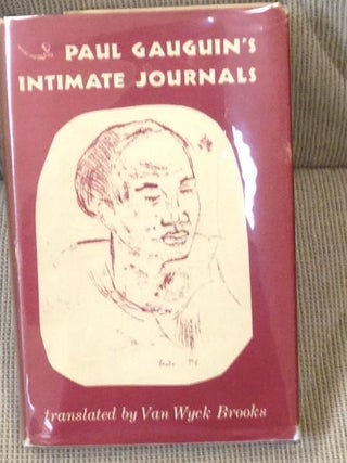 Item #019996 Paul Gauguin's Intimate Journals. Van Wyck Brooks Paul Gauguin, Emil Gauguin, preface