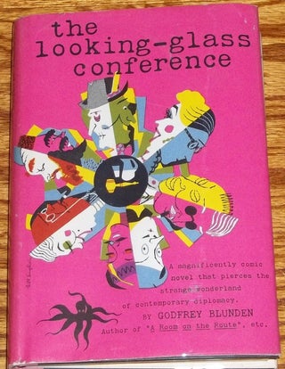 Item #020819 The Looking-Glass Conference. Godfrey Blunden