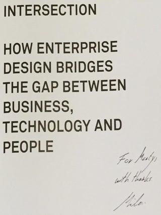 Intersection, How Enterprise Design Bridges the Gap Between Business, Technology and People