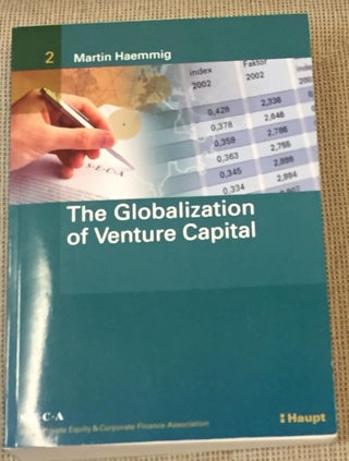 Item #021645 The Globalization of Venture Capital. Martin Haemmig