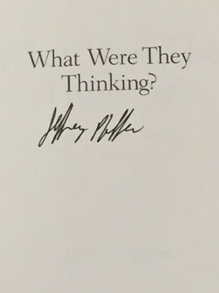 What Were They Thinking? Unconventional Wisdom About Management