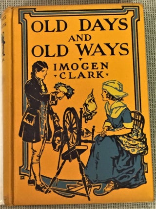 Old Days and Old Ways