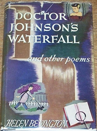 Item #022384 Doctor Johnson's Waterfall and Other Poems. Helen BEVINGTON
