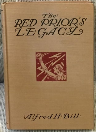 Item #023359 The Red Prior's Legacy, the Story of the Adventures of an American Boy in the French...