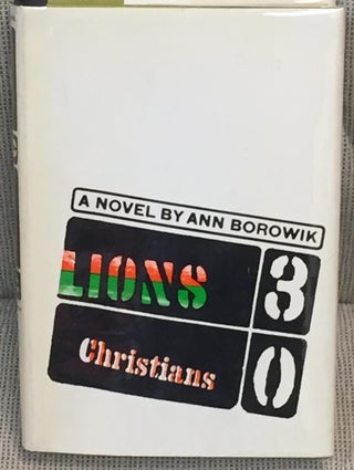 Item #023702 Lions Three: Christians Nothing. Ann Borowik