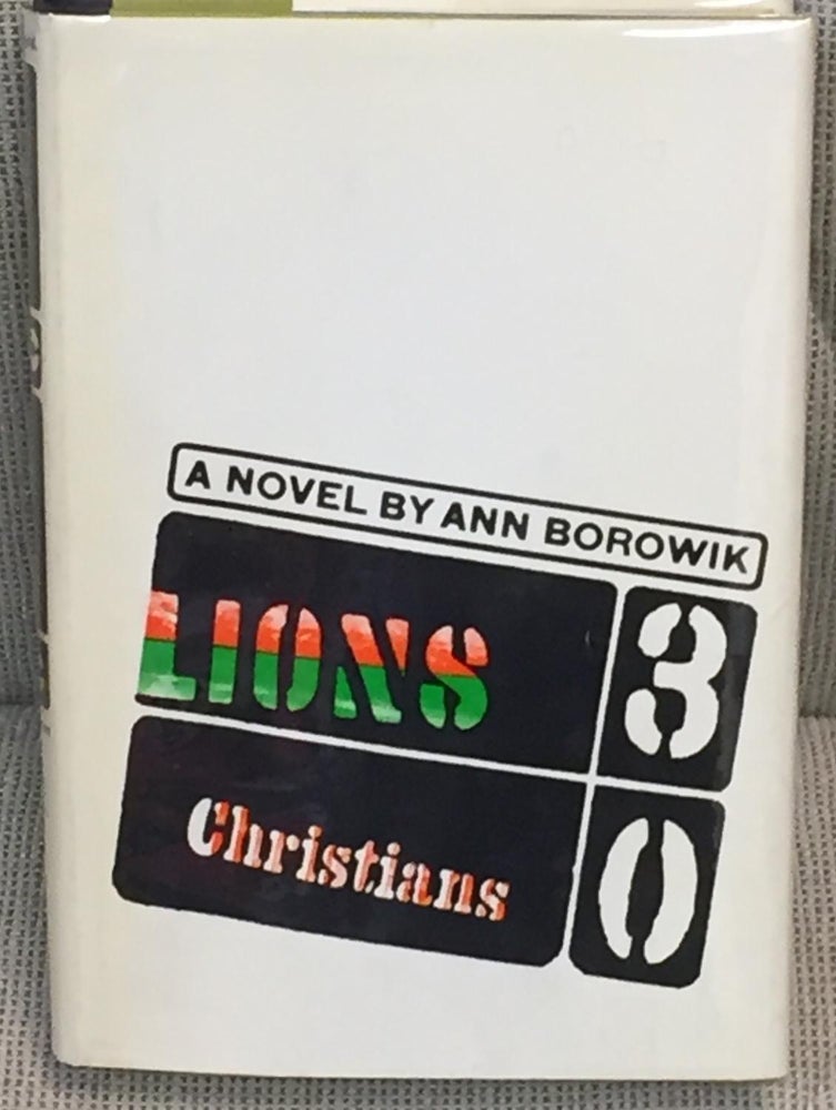 Item #023702 Lions Three: Christians Nothing. Ann Borowik.