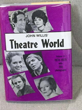 Item #024352 John Willis' Theatre World Volume 31 1974-1975. John Willis