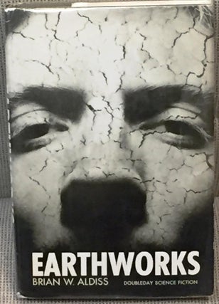 Item #024465 Earthworks. Brian W. Aldiss
