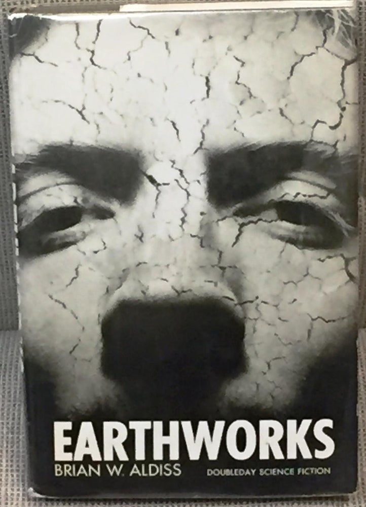 Item #024465 Earthworks. Brian W. Aldiss.