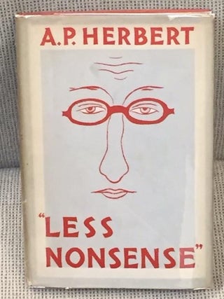Item #024586 Less Nonsense! A. P. Herbert