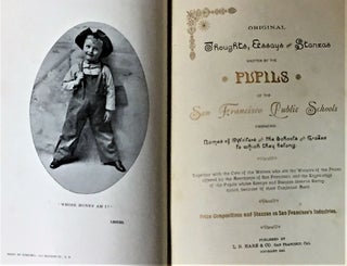 Original Thoughts, Essays and Stanzas Written By the Pupils of the San Francisco Public Schools