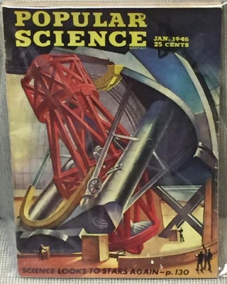 Item #025255 Popular Science Monthly, January 1946. Popular Science