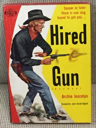 Item #025323 Hired Gun (Gunman). Archie Joscelyn