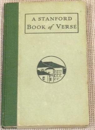 Item #025409 A Stanford Book of Verse, 1912 - 1916. Maxwell ANDERSON