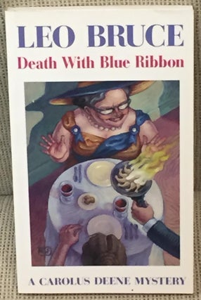 Item #025635 Death with Blue Ribbon. Leo Bruce
