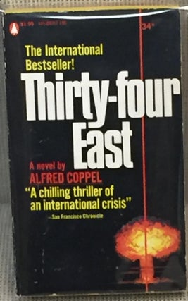 Item #025968 Thirty-Four East. Alfred Coppel