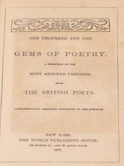 One Thousand and One Gems of Poetry. A Selection of the Most Admired Passages from the British Poets.