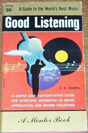 Item #026779 Good Listening. R. D. DARRELL