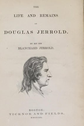 The Life and Remains of Douglas Jerrold