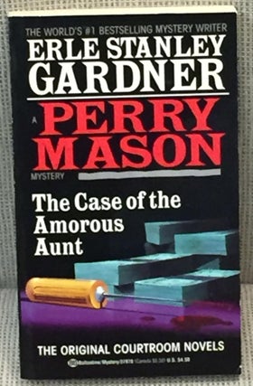 Item #027103 The Case of the Amorous Aunt. Erle Stanley Gardner