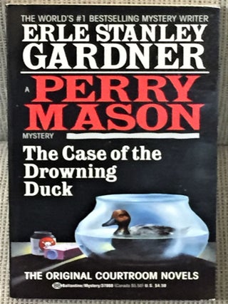 Item #027118 The Case of the Drowning Duck. Erle Stanley Gardner
