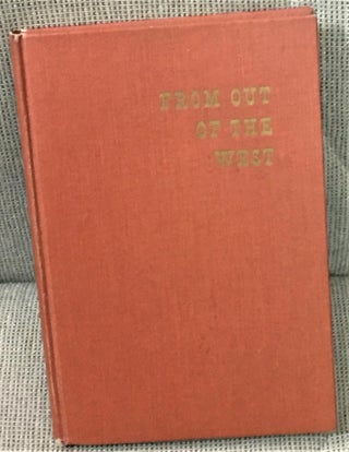 Item #027121 From Out of the West, Messages from Western Pulpits. P. J. BAIRD