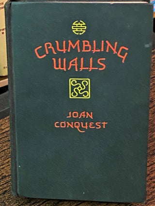Item #027157 Crumbling Walls. Joan CONQUEST