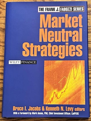 Equity Management; Market Neutral Strategies; Capital Ideas and Market Realities