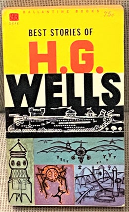Item #027730 Best Stories of H.G. Wells. H G. Wells
