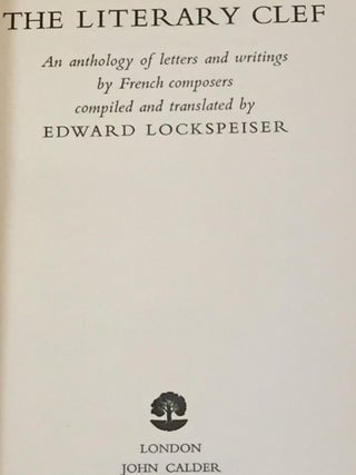 The Literary Clef, an Anthology of Letters and Writings By French Composers