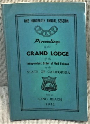 Item #028206 Proceedings of the Grand Lodge of the Independent Order of Odd Fellows of the State...