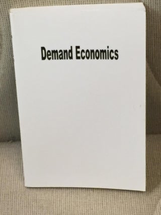 Item #029602 Demand Economics, What Happens Before the Swap. H. Doyle Smith