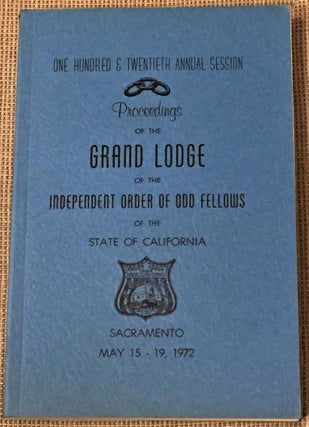 Item #029979 120th Annual Session, Proceedings of the Grand Lodge of the Independent Order of Odd...