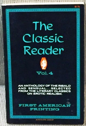 Item #030026 The Classic Reader Vol. 4. Anthology
