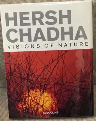 Item #030113 Visions of Nature. Hersh Chadha