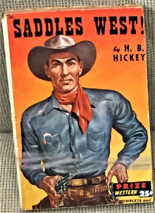 Item #030353 Saddles West! H. B. Hickey