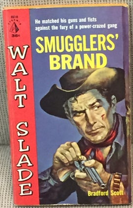 Item #031413 Smugglers' Brand. Bradford Scott