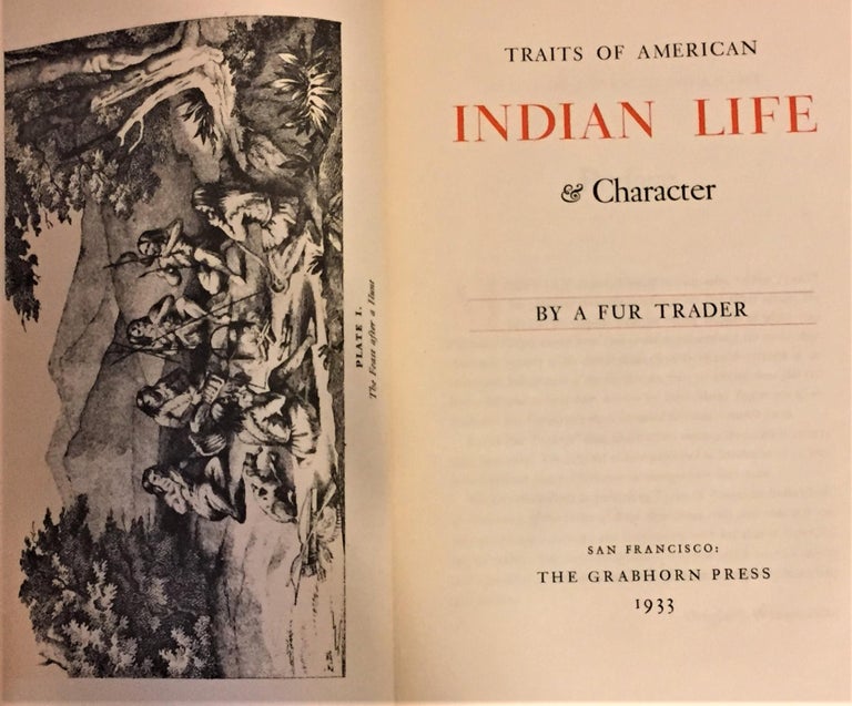 Item #031600 Traits of American Indian Life & Character. A Fur Trader.