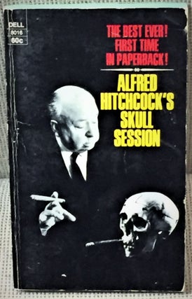 Item #032042 Skull Session. Alfred HITCHCOCK