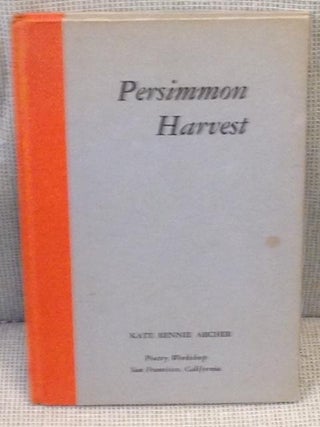 Item #032233 Persimmon Harvest. Kate Rennie Archer