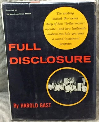 Item #032657 Full Disclosure. Harold Gast
