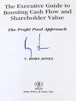 The Executive Guide to Boosting Cash Flow and Shareholder Value, the Profit Pool Approach