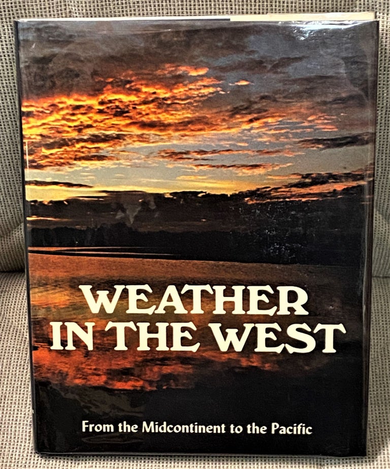 Item #033206 Weather in the West, From the Midcontinent to the Pacific. Bette Roda ANDERSON.