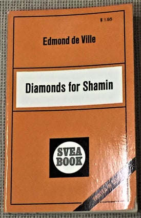 Item #033333 Diamonds for Shamin. Edmond De Ville