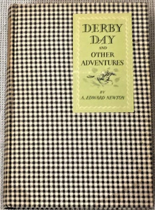 Item #033607 Derby Day and Other Adventures. A. Edward Newton