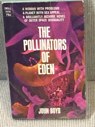 Item #033715 The Pollinators of Eden. John BOYD
