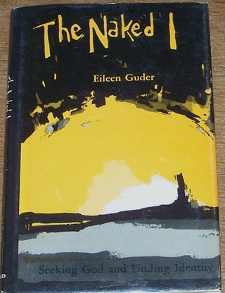 Item #034397 The Naked I. Eileen GUDER