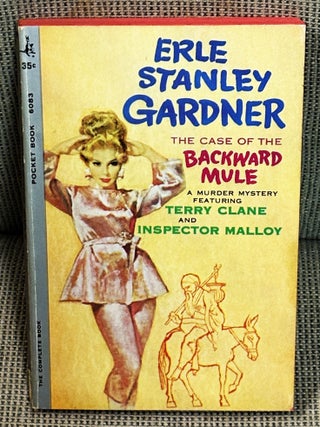 Item #035029 The Case of the Backward Mule. Erle Stanley Gardner