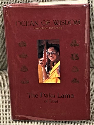Item #035474 Ocean of Wisdom, Guidelines for Living. The Dalai Lama of Tibet, Richard Gere,...
